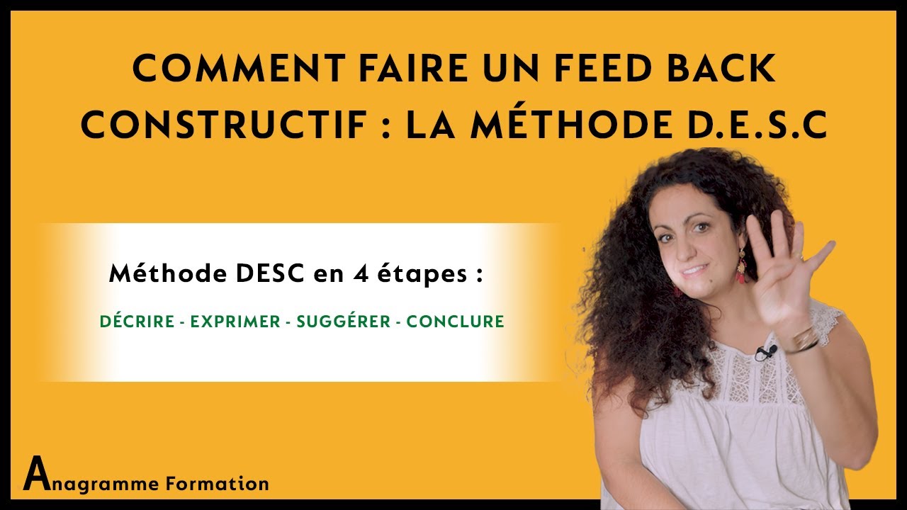 Comment faire un FEED BACK CONSTRUCTIF : La méthode DESC