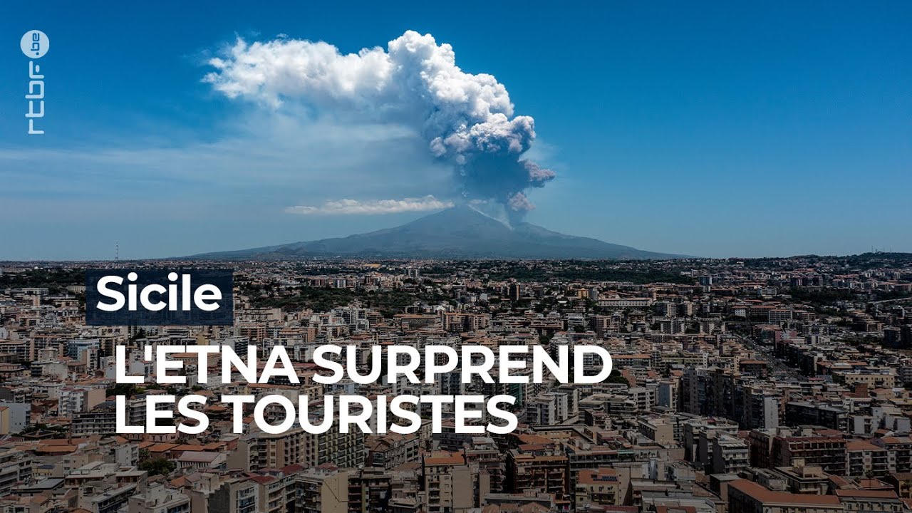 Sicile: l'Etna est entré en éruption et a surpris les touristes - RTBF Info