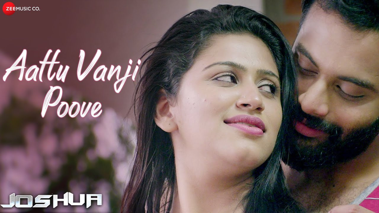 Aattu Vanji Poove - Joshua | Hemanth Menon & Anutressa | Niranj Suresh & Nithya | Gopi Sundar