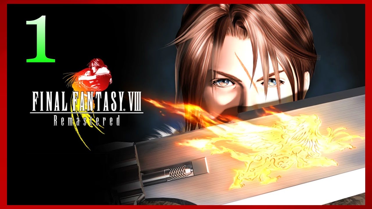 Final Fantasy VIII Remastered Part 1- Balamb Garden 💯walkthrough