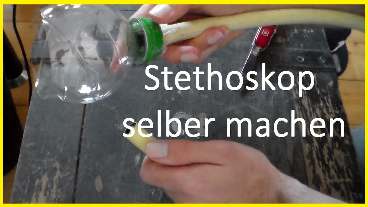 Stethoskop selber basteln - Abhörgerät selber bauen - Durch Wände hören Basteln mit
