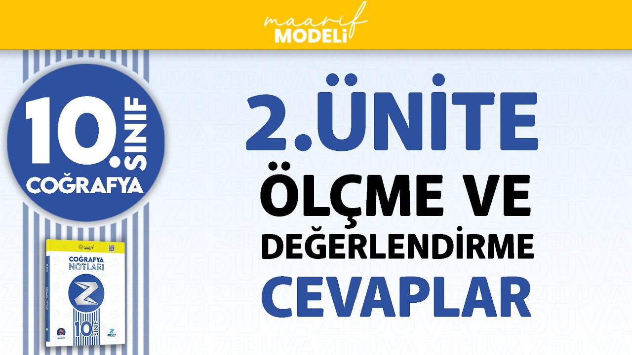 MEB Ders Kitabı | 2.ünite ölçme ve değerlendirme cevapları | 10.sınıf coğrafya maarif | ZEDUVA