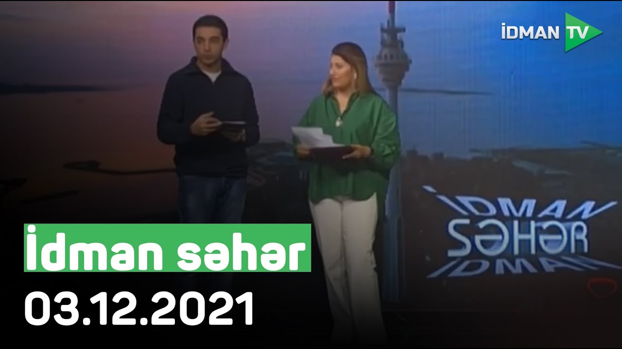 İdman səhər | 03.12.2021