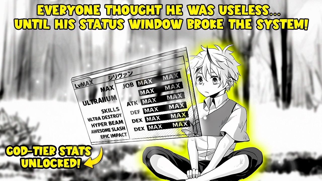 They Thought He Was USELESS… Until His MAXED-Out STATUS Made Him a GOD! || Manga Recap