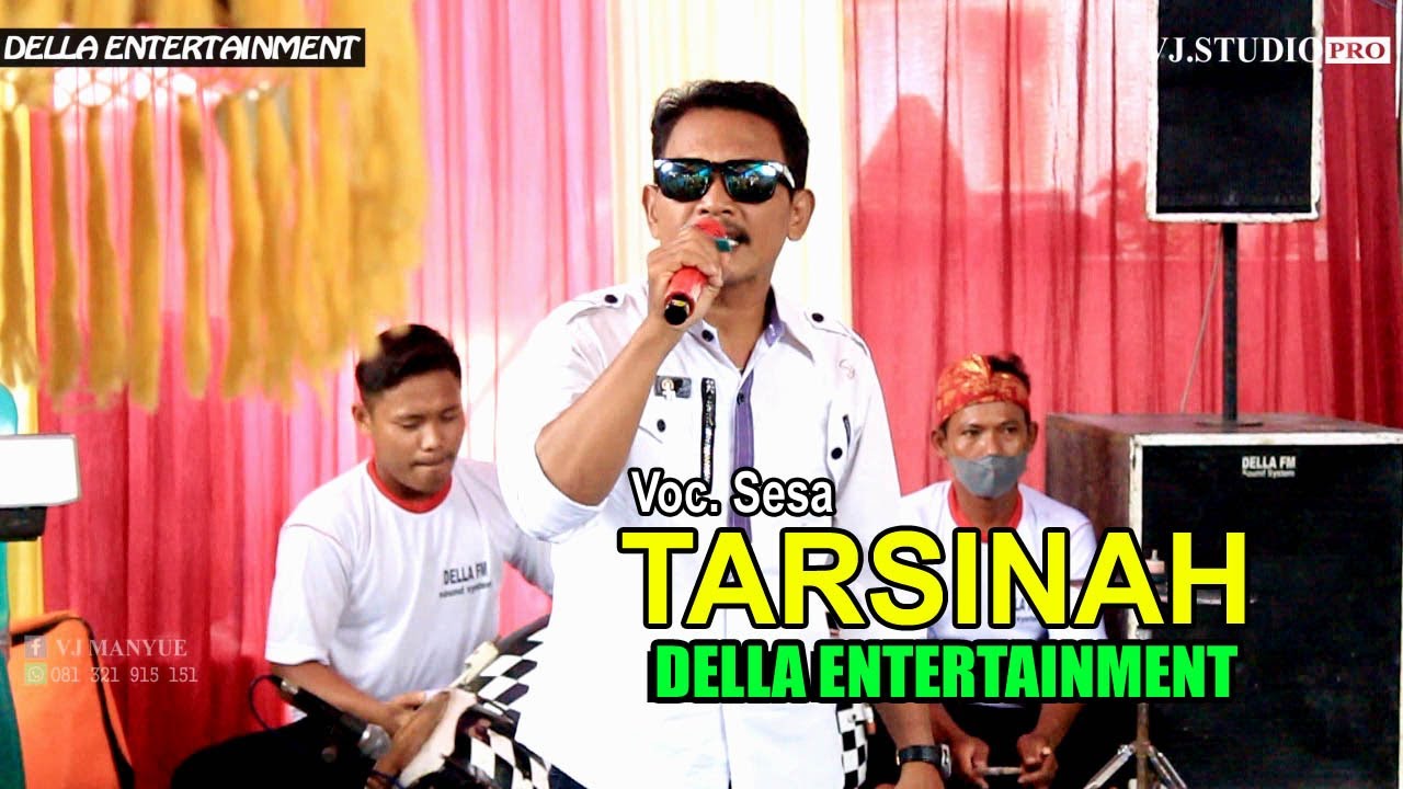 TARSINAH VOC.SESA.A - ORGAN DANGDUT DELLA ENTERTAINMENT LIVE SEGERAN EDISI 30 - 11 - 2021