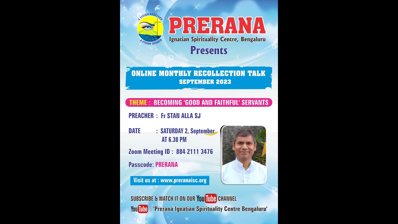 Becoming 'Good and Faithful' Servants by Fr Stanislaus Alla SJ/Sept 2, 23/Online Recollection Talk/