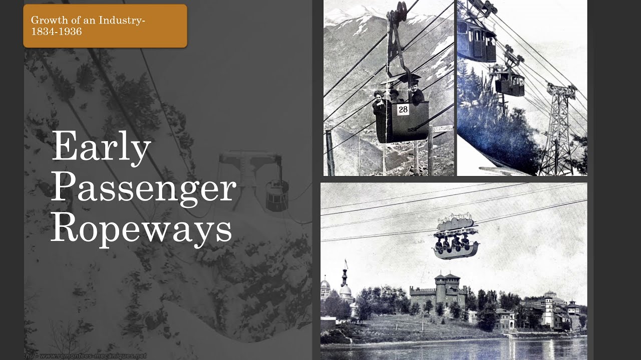 Ropeway Center Report Episode 5- Ropeway History