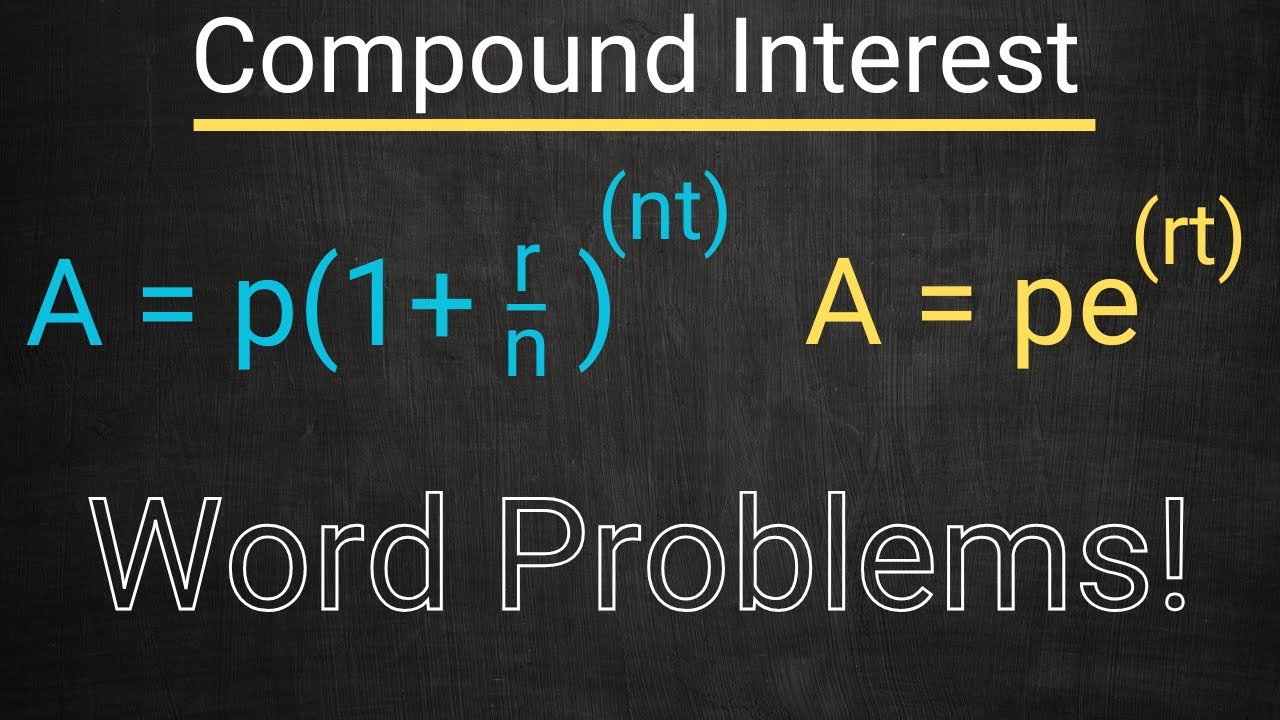 Compound Interest Word Problems - All Examples Covered