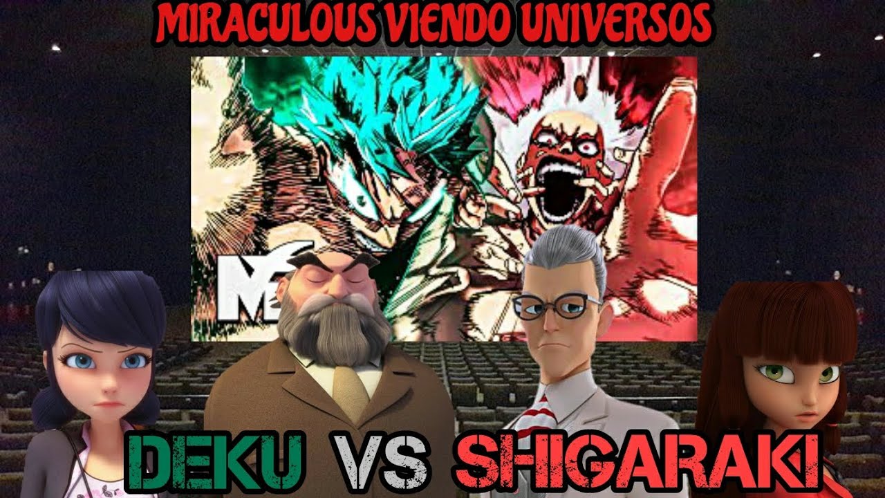 Miraculous Ladybug viendo universos/Capítulo 12 DEKU VS SHIGARAKI FINAL/Shuu Vlogs/(SOLO REACCION)