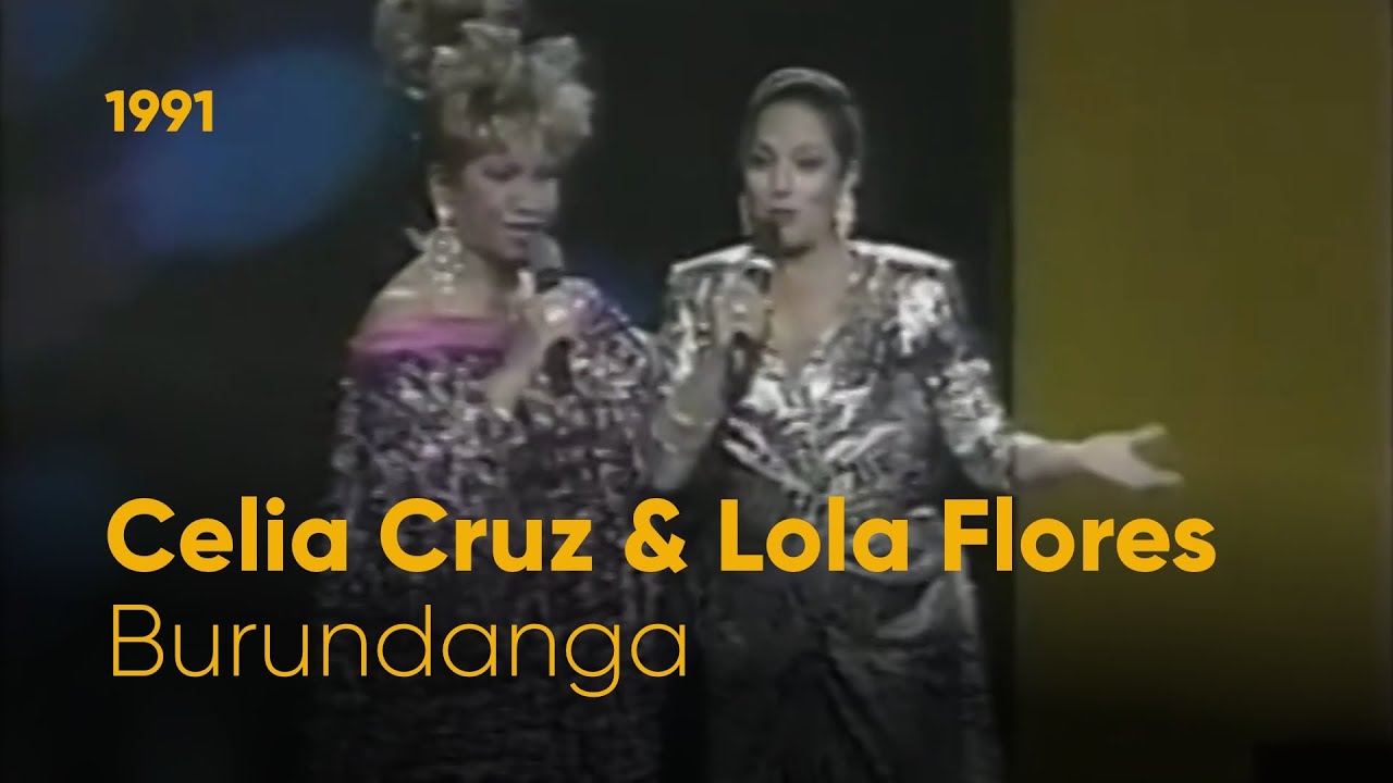 Celia Cruz  & Lola Flores - Burundanga (1991)
