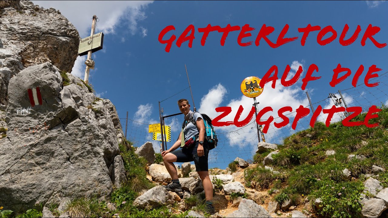 Gatterl Tour auf die Zugspitze