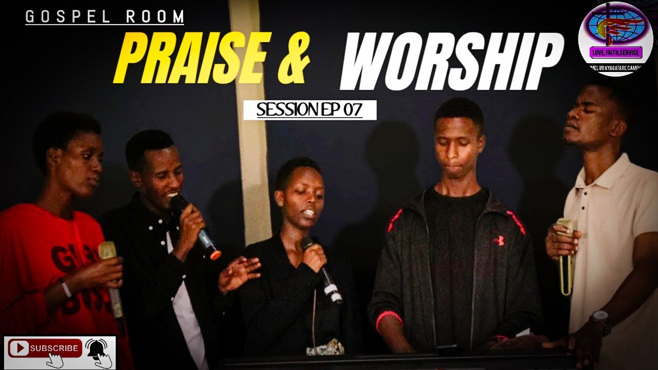 PRAISE AND WORSHIP SESSION EP7 II Tukubonereho ubuntu// Nina Siri//Juruwe//Mutanga bugingo