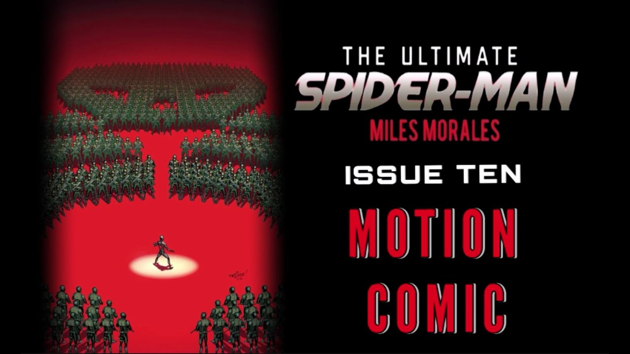 Ultimate Spider-Man miles morales : Issue 10 | motion comic