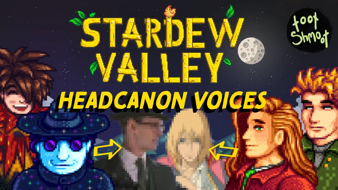 ✦ Stardew Valley Headcanon Voices  (𝘼𝙡𝙡 𝘾𝙝𝙖𝙧𝙖𝙘𝙩𝙚𝙧𝙨) ✦ Part 1 ✦