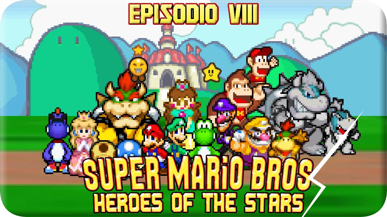SMB Heroes of the Stars — Ep. 8 (español)