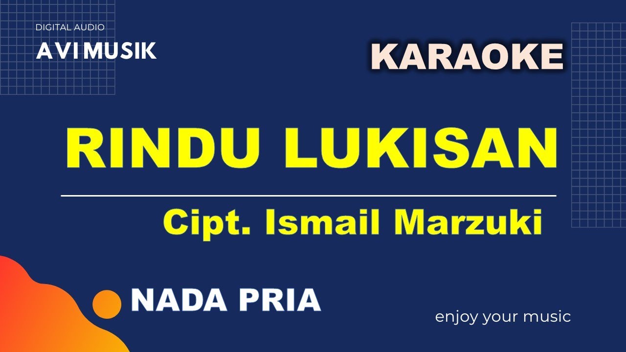 Rindu Lukisan - Ismail Marzuki | Karaoke Nada PRIA | Avimusik