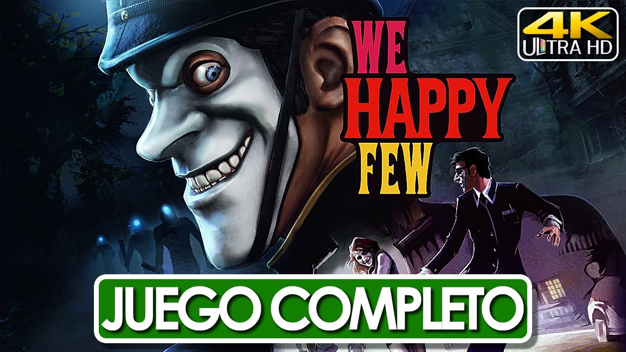 We Happy Few Juego Completo Espa&ntilde;ol Campa&ntilde;a Completa (4K 60FPS) 🕹️ SIN COMENTARIOS