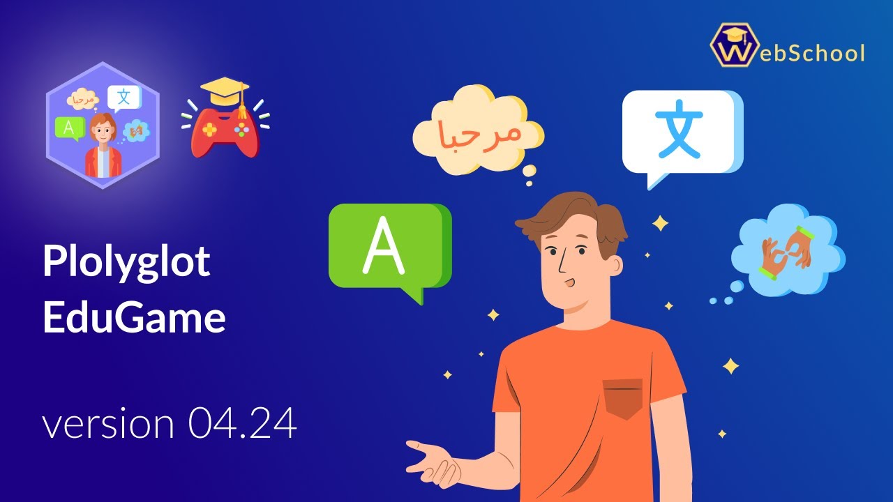 Polyglot App for Language Learning & Teaching within WebSchool &ndash; version 04.24