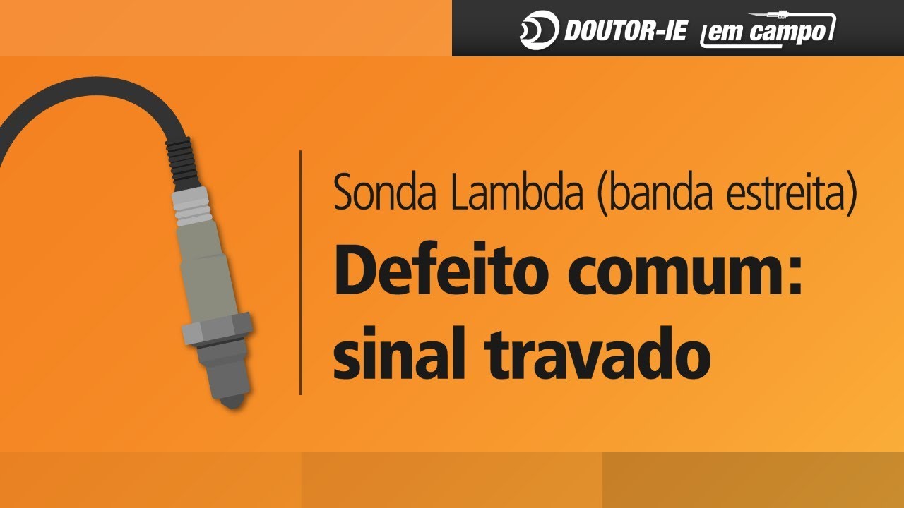 Sonda Lambda: Sinal travado (defeito comum)  - 3/3  | Doutor-IE em Campo ep.021