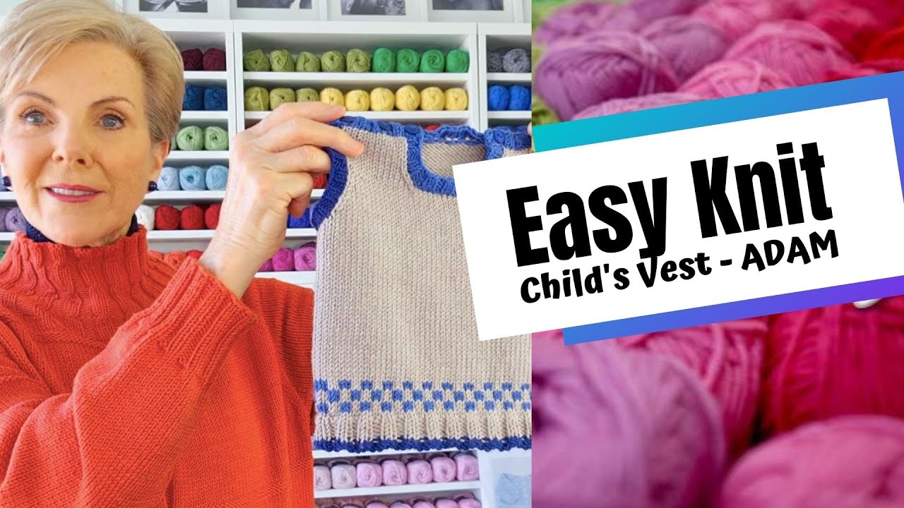 23. Easy Knit - Child's Vest - Adam