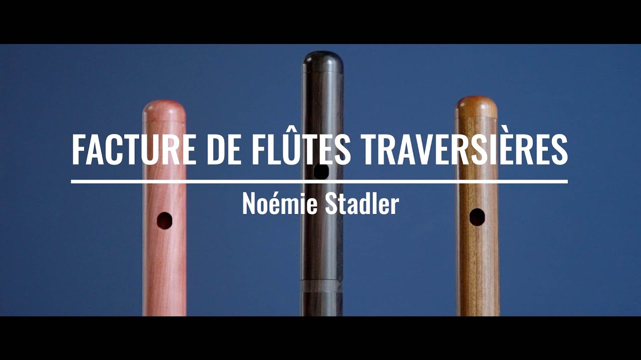 Facture de flûtes traversières et restauration d'instruments à vent : Noémie Stadler