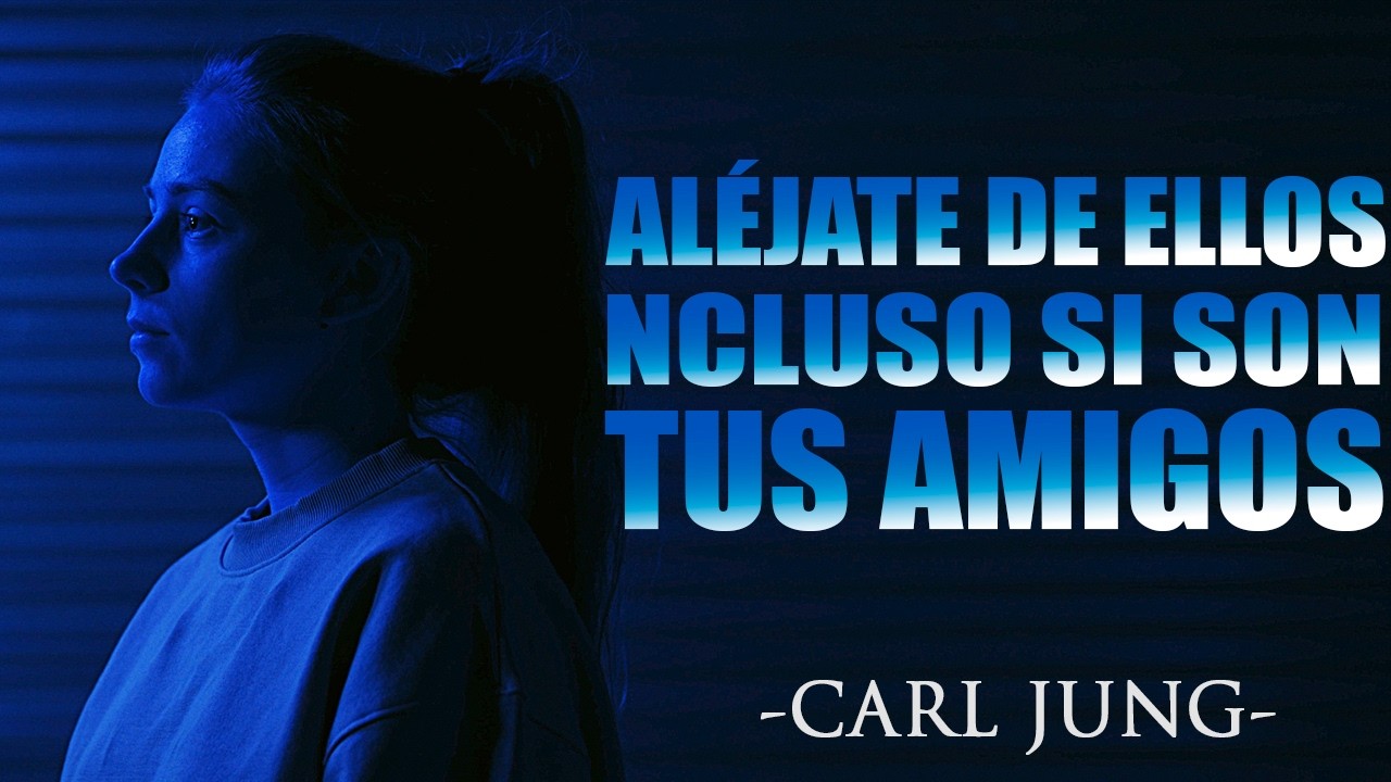 7 tipos de personas tóxicas que arruinarán tu vida - Carl Jung