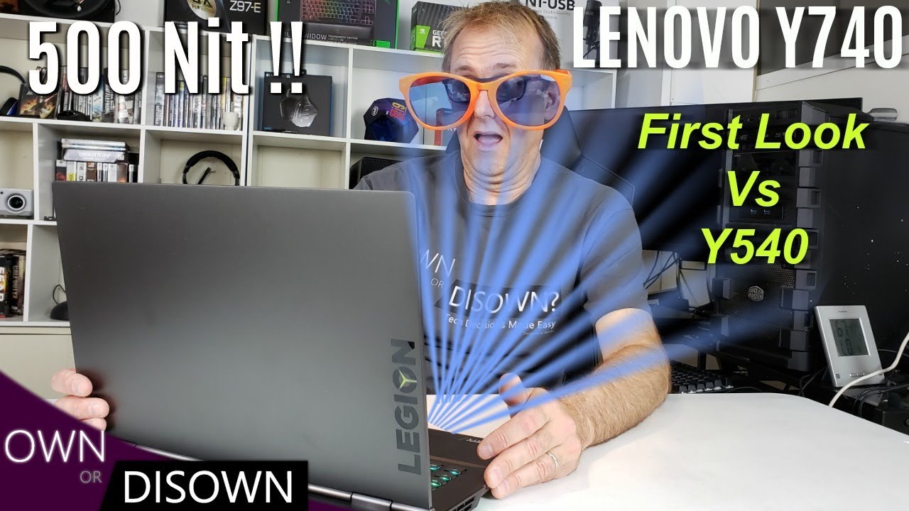 500 Nit Lenovo Y740 Vs Y540 - First Look and Thermal Test