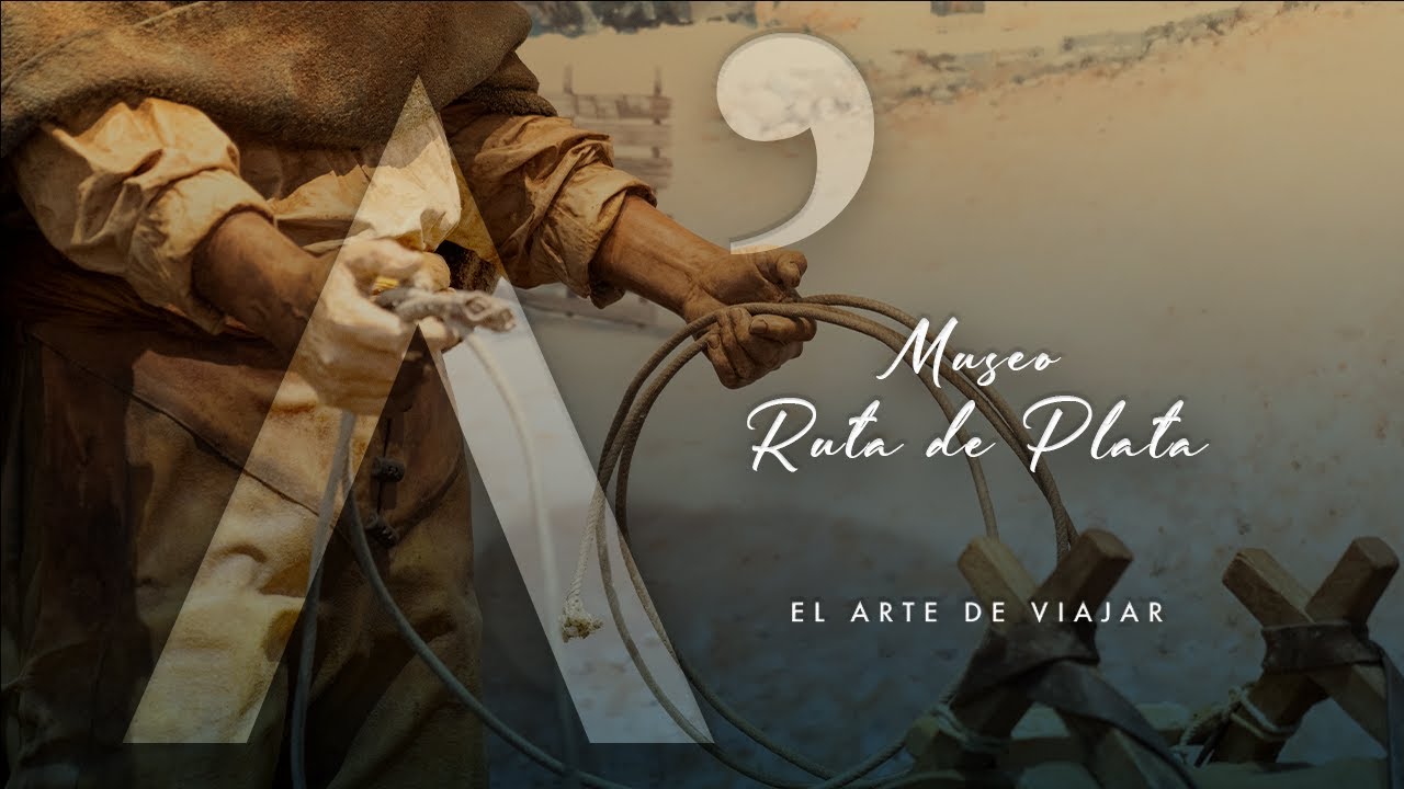 Un recorrido por el Museo Ruta de la Plata