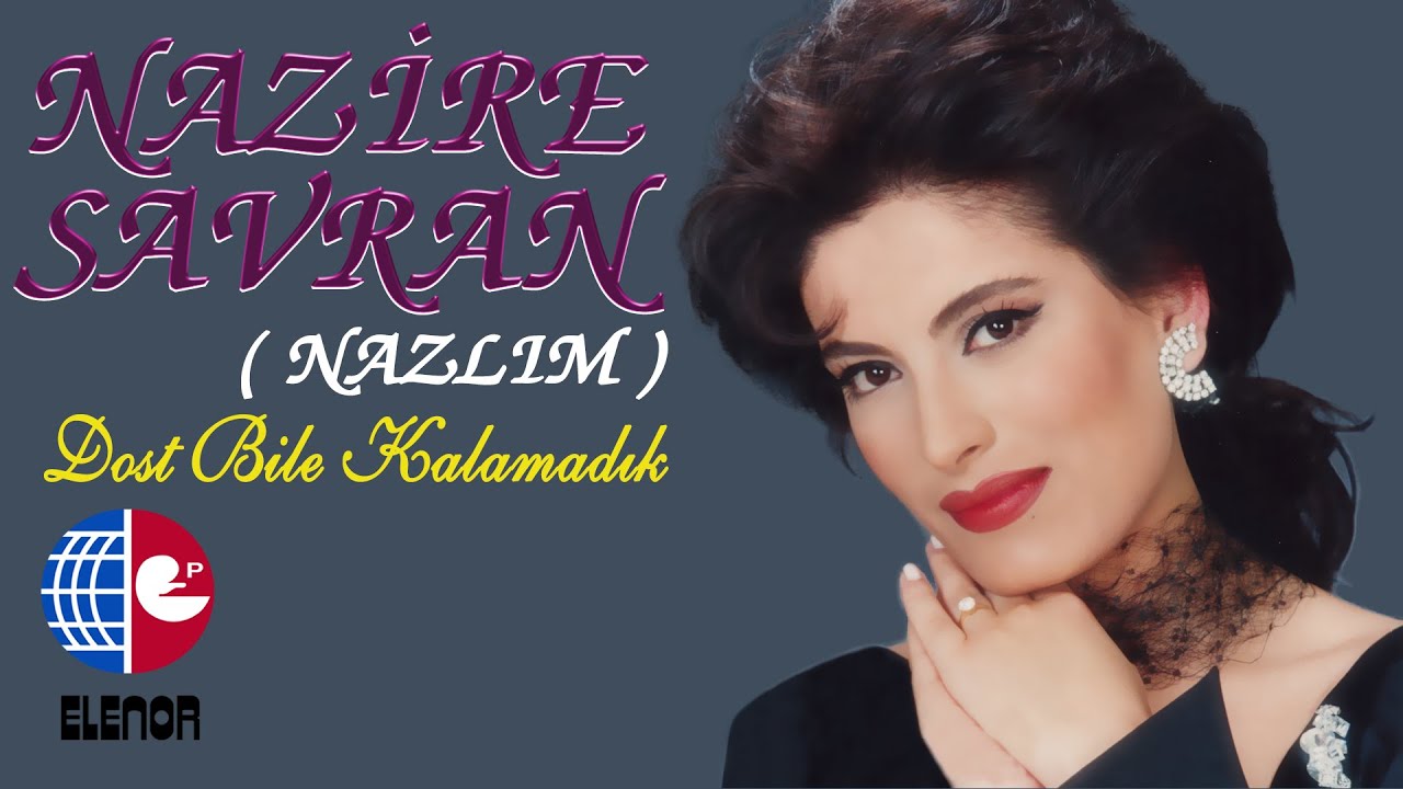 NAZLIM-MECBUR DEĞİLSİN