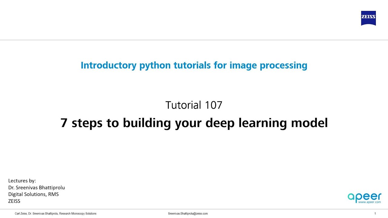 Tutorial 107 - 7 steps to training your deep learning model