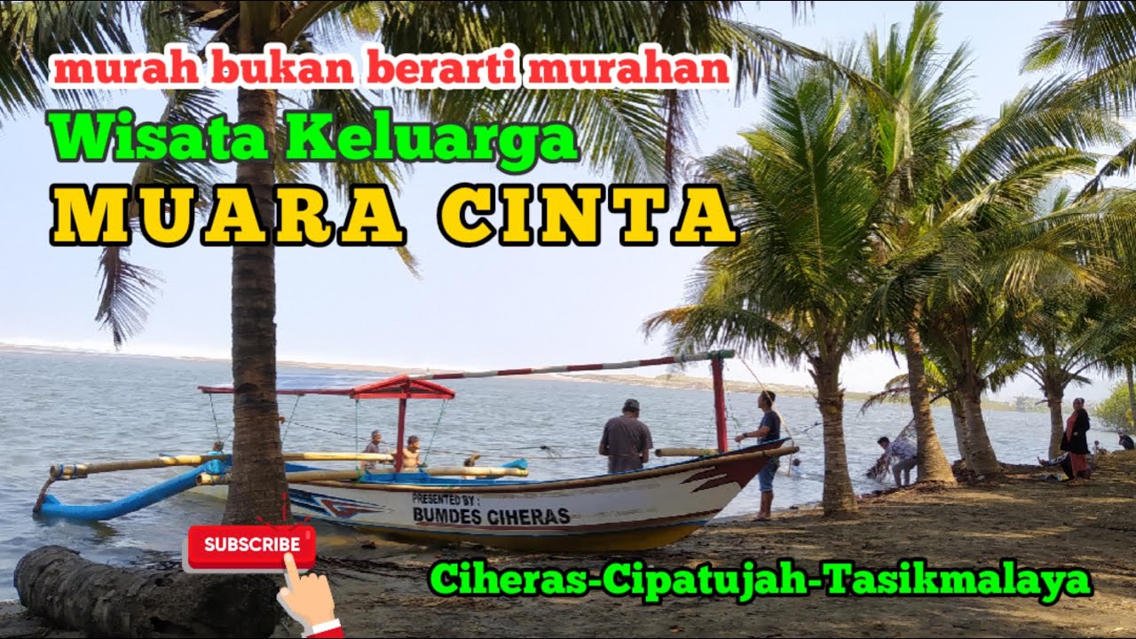 MUARA CINTA Tempat Wisata Baru Kekinian di Cipatujah II Sangat Terjangkau