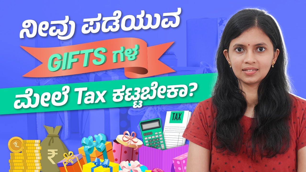 How much tax should you pay on gifts in India | Income Tax Kannada | CA Akshatha Udupa