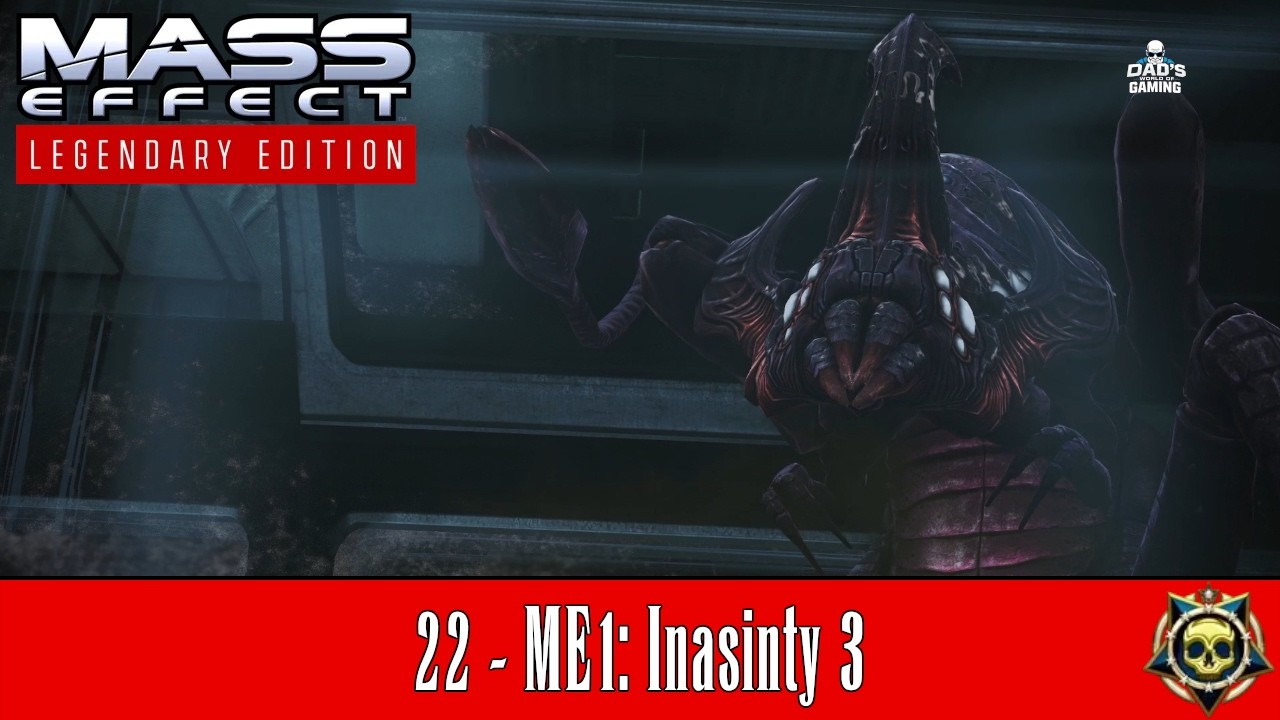 22 ME1: Безумие 3 | Руководство по получению платинового трофея в Mass Effect LE