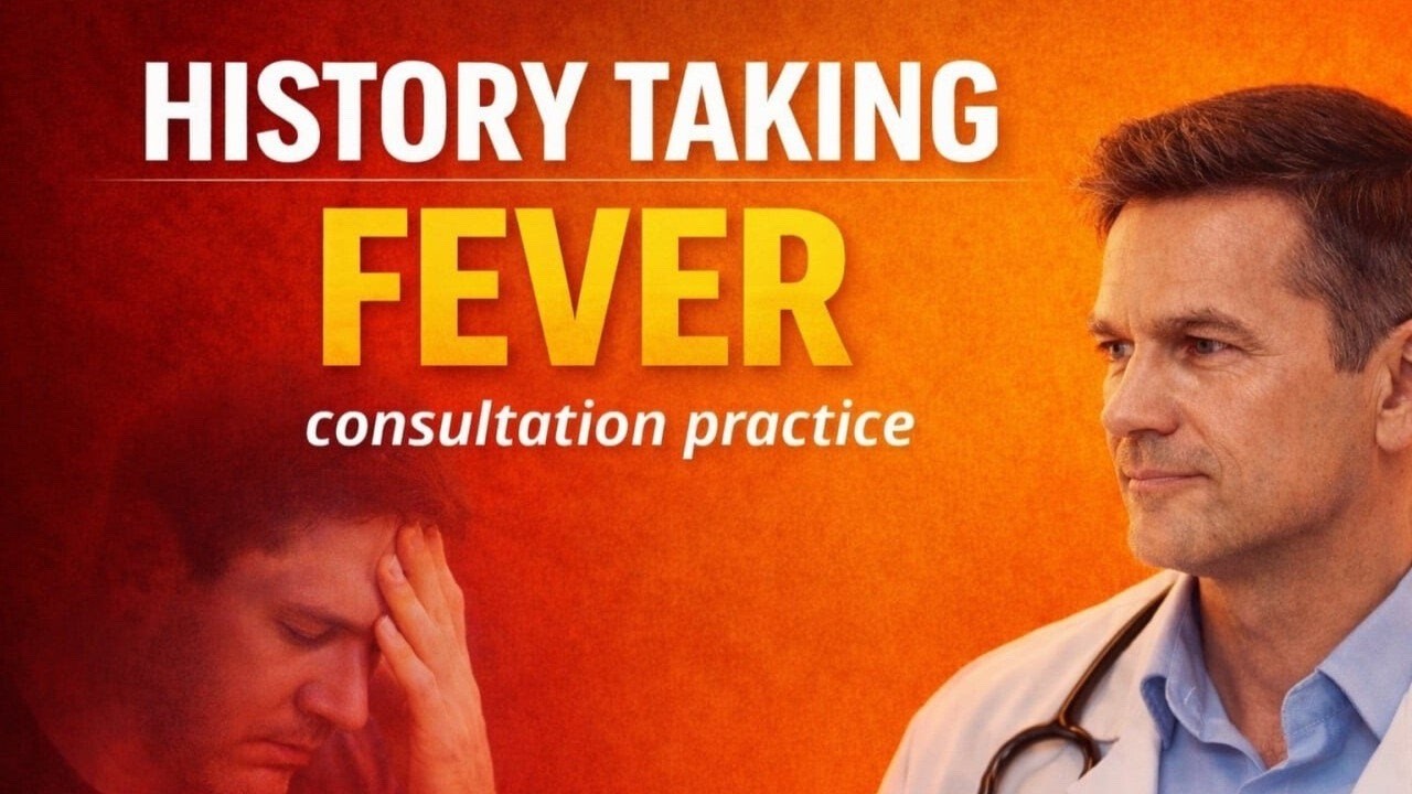 🔥 Fever History Taking in English  Medical: English for Clinical Exams