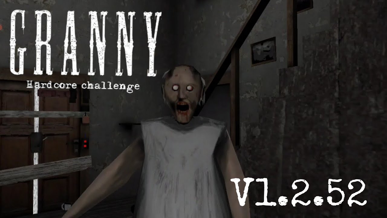Granny Hardcore Challenge V1.2.52 Full Gameplay