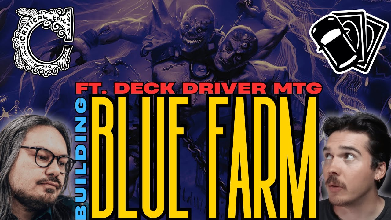 Into the Deep End: Building Blue Farm with Deck Driver MTG