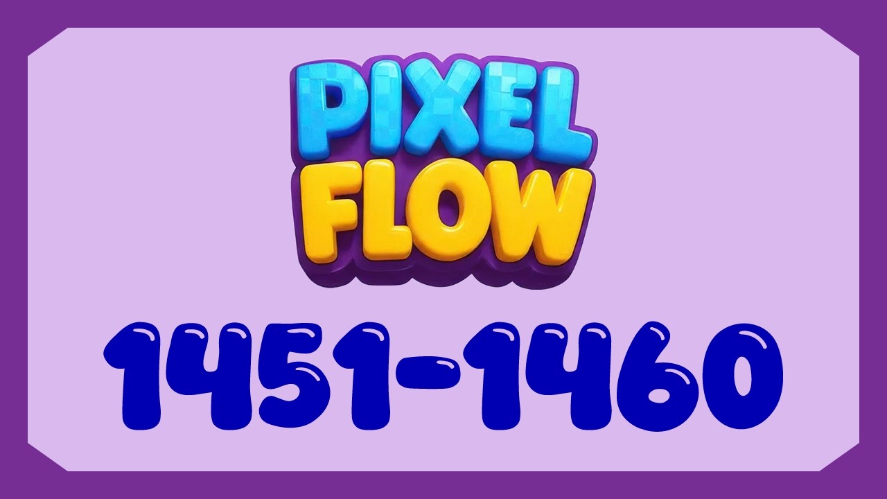 Pixel Flow - Level 1451 1452 1453 1454 1455 1456 1457 1458 1459 1460 #pixelflow