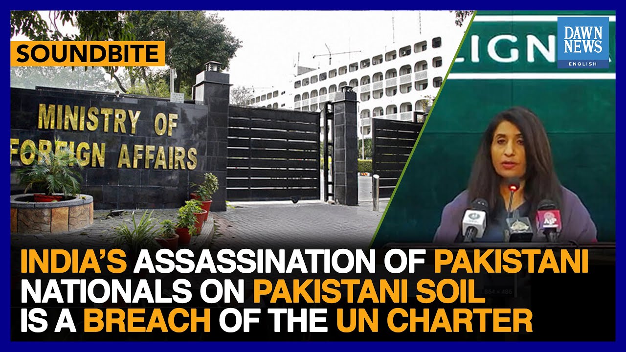 India&rsquo;s Assassination Of Pakistani Nationals Is A Clear Violation Of Pakistan Sovereignty