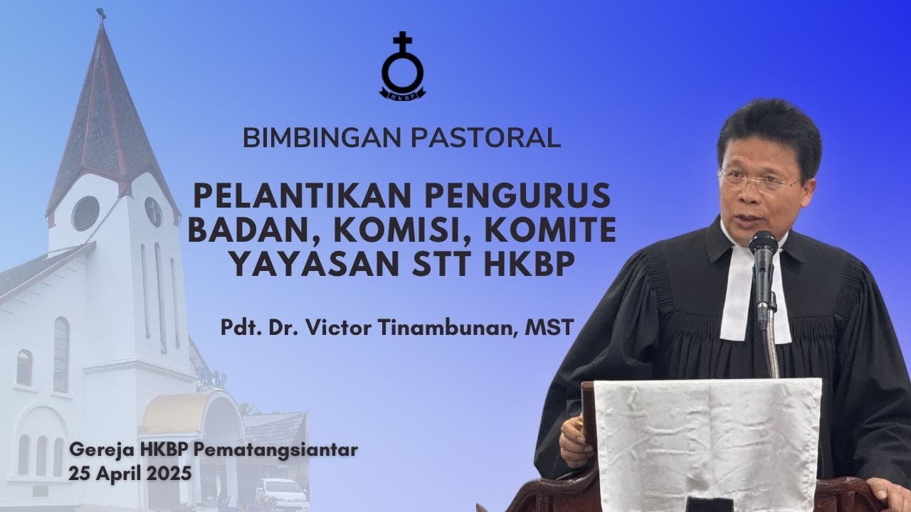 Pastoral Ephorus- Pdt Dr Victor Tinambunan MST | Pelantikan Pengurus Badan, Komisi, Yayasan STT HKBP