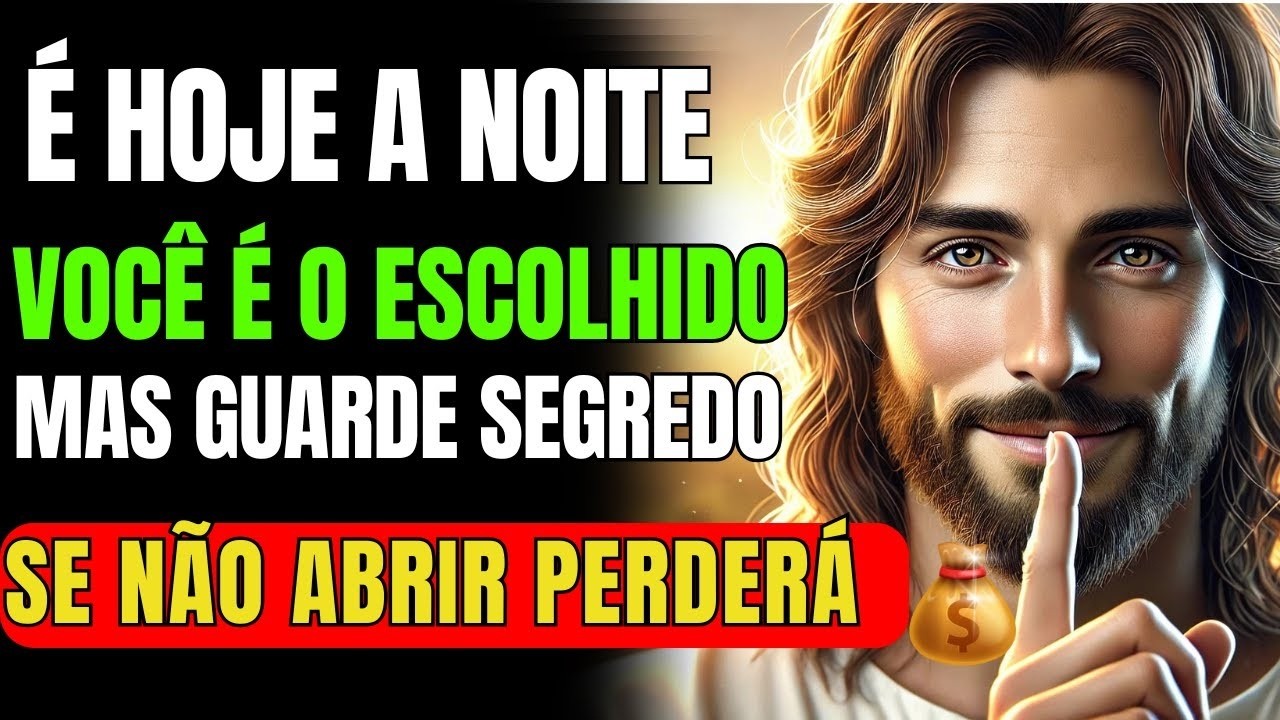 HOJE À NOITE SERÁ UM MARCO NA SUA VIDA! DEUS ESCOLHEU DERRAMAR RIQUEZAS E BÊNÇÃOS SOBRE VOCÊ!