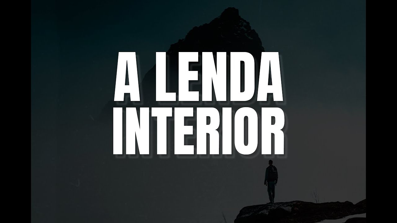 A Lenda Interior | Dr. Fernando Silva