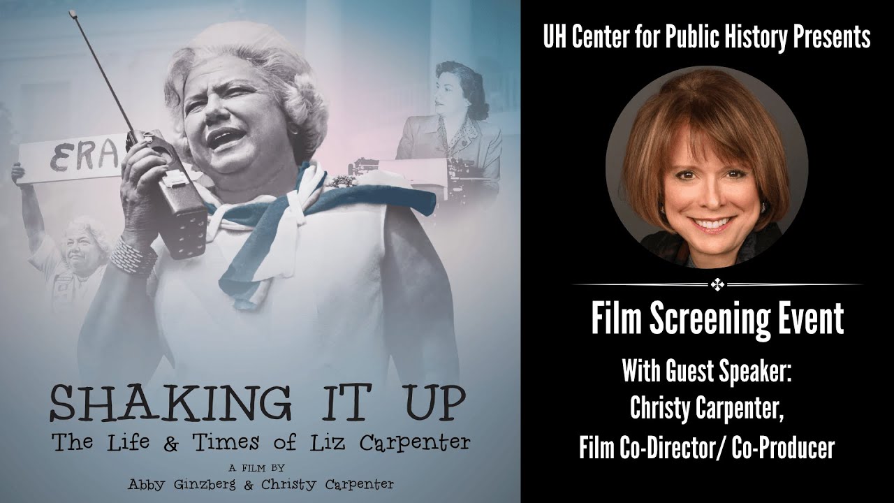 Shaking it Up: The Life and Times of Liz Carpenter - Q&A with Christy Carpenter
