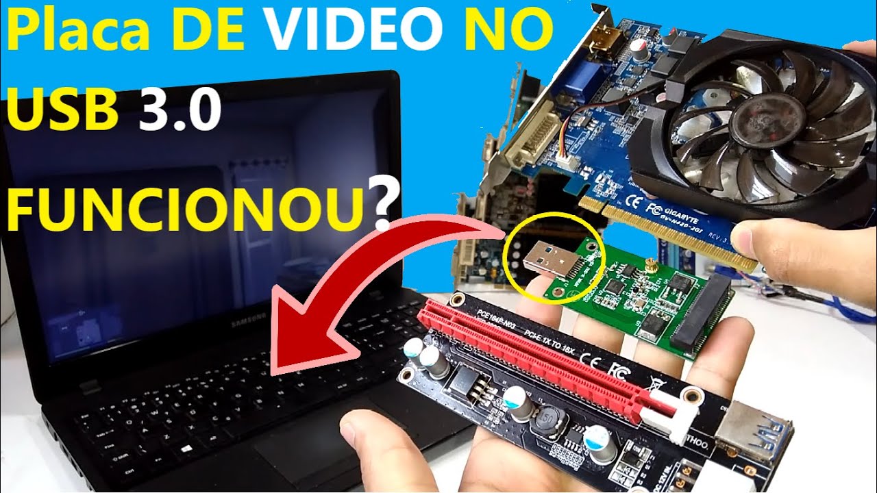 PLACA DE VIDEO em notebook PELA USB 3.O USANDO CONVERSOR mSATA, SERÁ QUE AGORA DEU VIDEO?