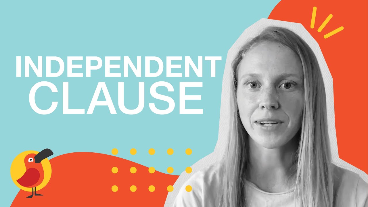 What is an Independent Clause?