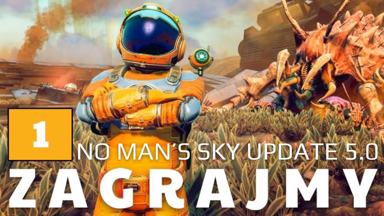No Man's Sky - PL - Worlds Part 1 - the 5.0 update. Zagrajmy Ep.1 
