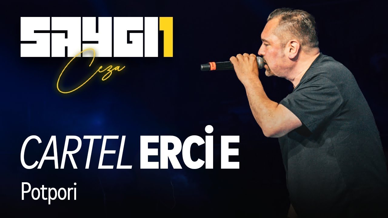 Erci E. / Cartel - Potpori | Saygı1 - Ceza @ErciETV