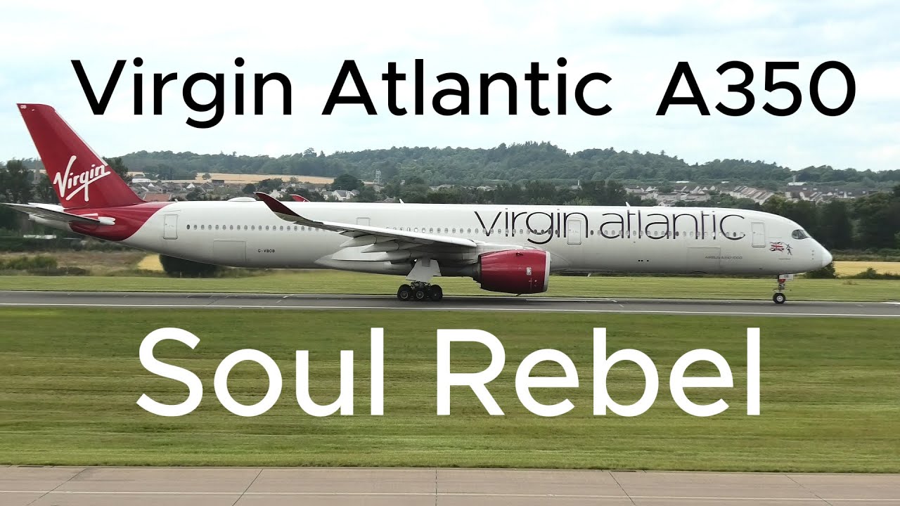 Watch Virgin Atlantic A350 G-VBOB take off from Edinburgh Airport