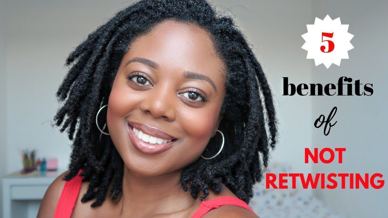 5 BENEFITS OF NOT RETWISTING YOUR LOCS