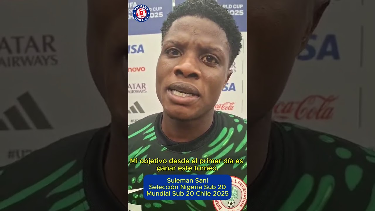 Nigeria enfrentar&aacute; a Argentina en octavos del Mundial Sub 20 Chile 2025