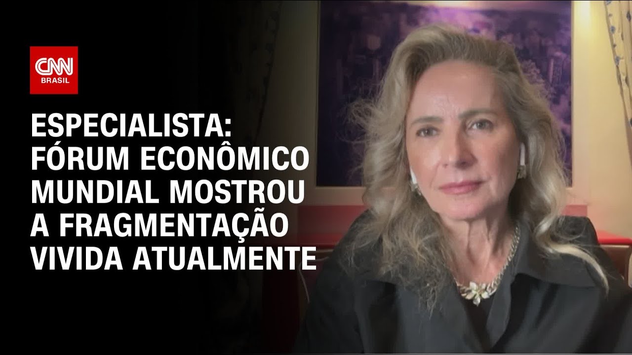 Fórum Econômico Mundial mostrou a fragmentação vivida atualmente, diz especialista | WW